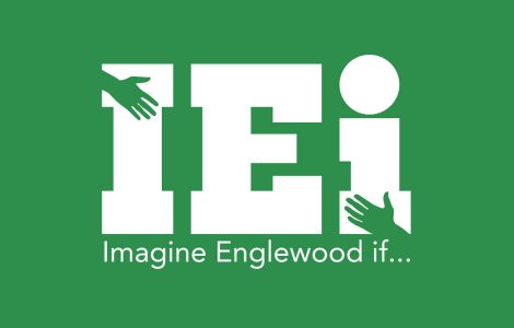 Imagine Englewood if...